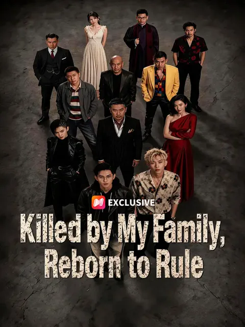 Killed by My Family, Reborn to Rule poster