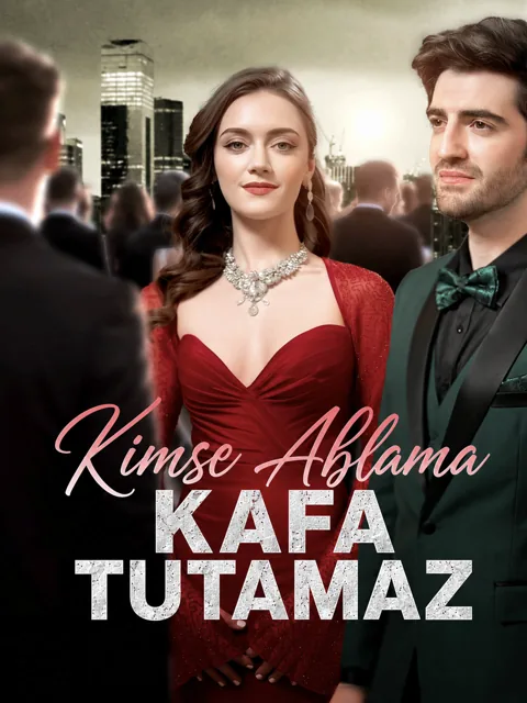 Kimse Ablama Kafa Tutamaz afişi