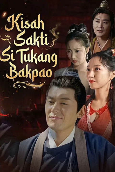 Poster Kisah Sakti Si Tukang Bakpao