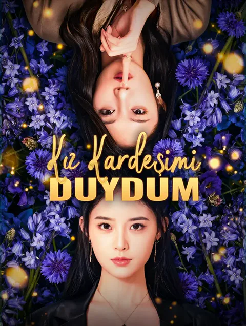 Kız Kardeşimi Duydum afişi