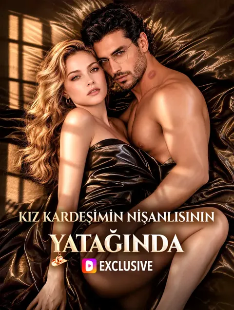 KIZ KARDEŞİMİN NİŞANLISININ YATAĞINDA(Dublajlı) afişi