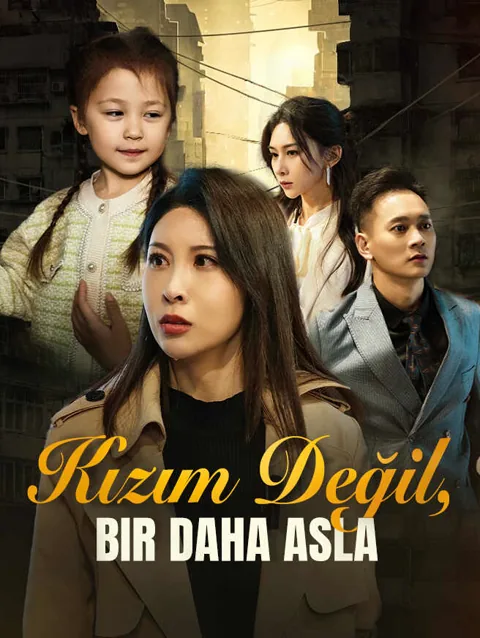 kızım değil Bir Daha Asla afişi