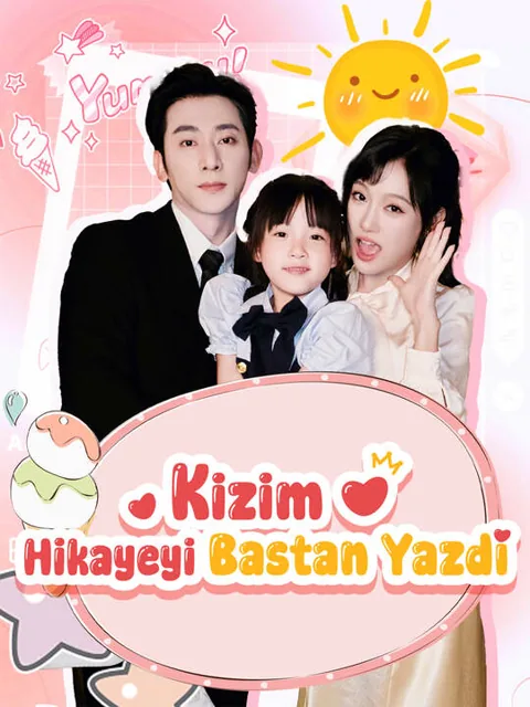 Kizim Hikayeyi Bastan Yazdi afişi