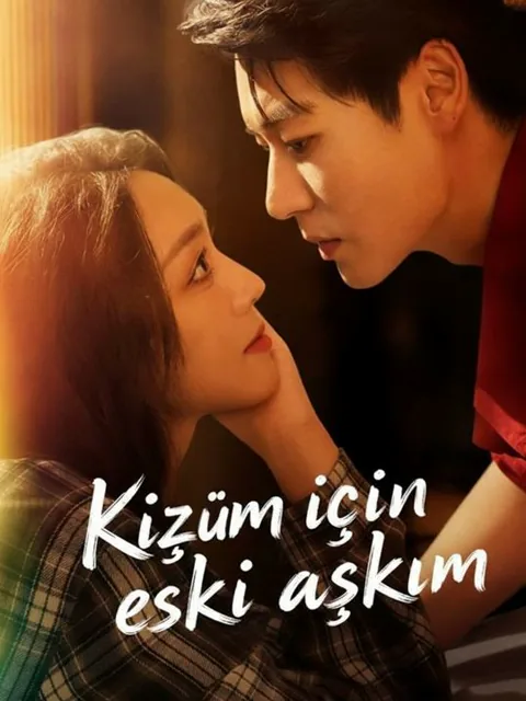 Kızım için eski aşkım afişi