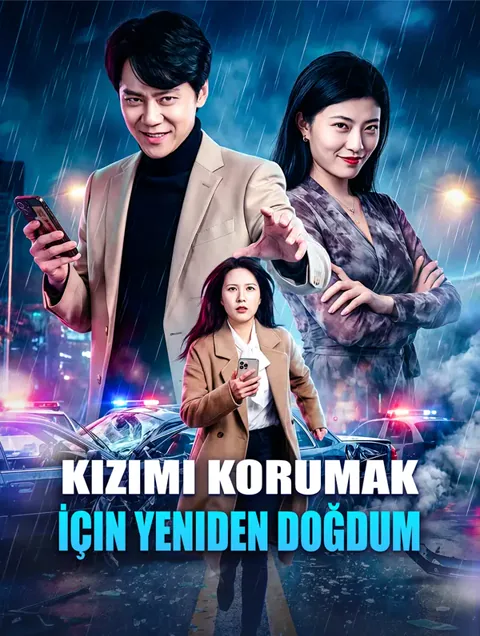 Kızımı Korumak İçin Yeniden Doğdum afişi
