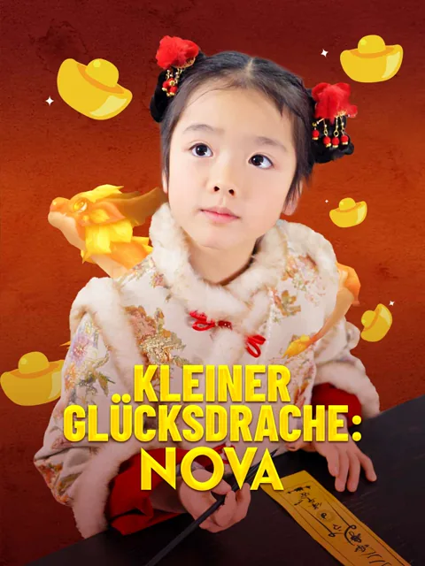 Poster von Kleiner Glücksdrache: Nova