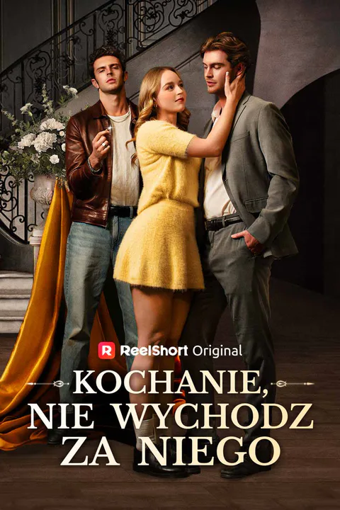Kochanie, nie wychodź za niego – plakat