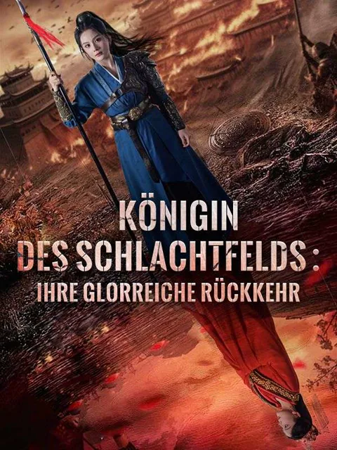 Poster von Königin des Schlachtfelds: Ihre glorreiche Rückkehr