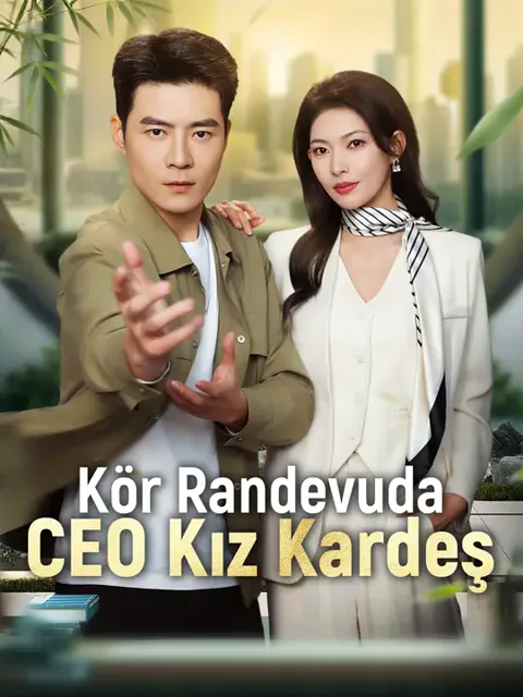 Kör Randevuda CEO Kız Kardeş afişi