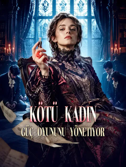 Kötü Kadın Güç Oyununu Yönetiyor afişi