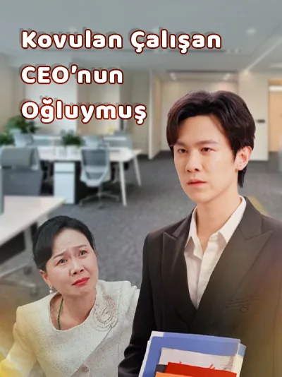 Kovulan Çalışan CEO’nun Oğluymuş afişi