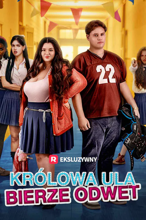 Królowa Ula bierze odwet – plakat