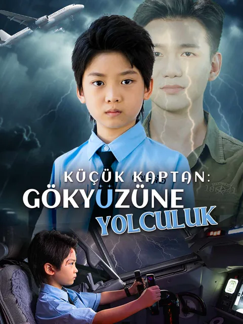 Küçük Kaptan: Gökyüzüne Yolculuk afişi