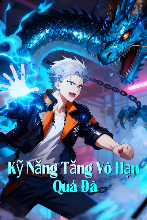 Poster Kỹ Năng Tăng Vô Hạn Quá Đã