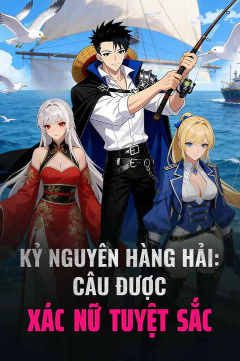Poster Kỷ Nguyên Hàng Hải: Câu Được Xác Nữ Tuyệt Sắc