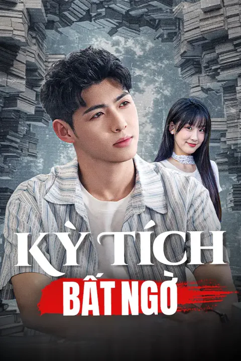 Poster Kỳ Tích Bất Ngờ