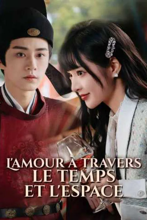 Affiche de L'amour à travers le temps et l'espace