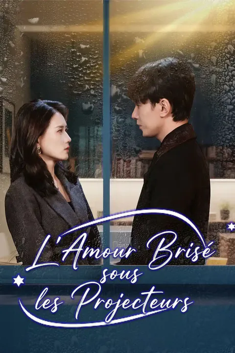 Affiche de L’Amour Brisé sous les Projecteurs