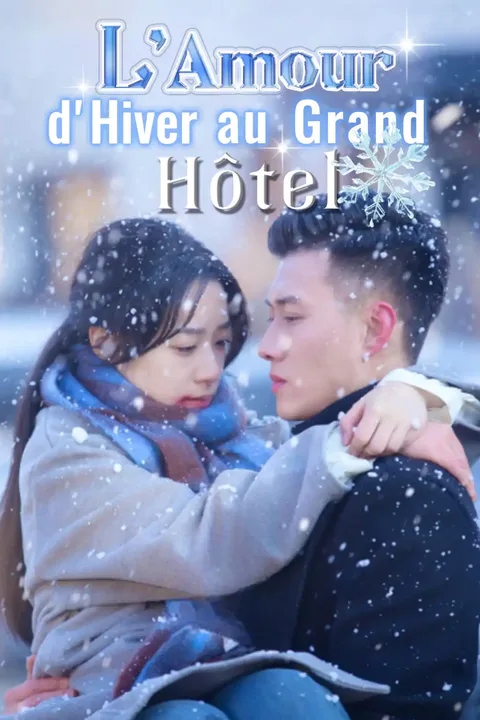 Affiche de L'Amour d'Hiver au Grand Hôtel