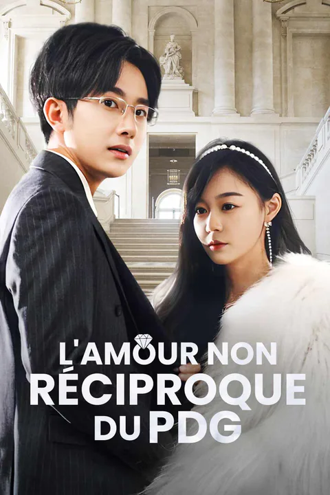 Affiche de L'Amour Non Réciproque du PDG