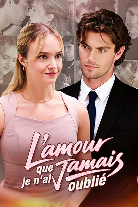 Affiche de L'amour que je n'ai jamais oublié