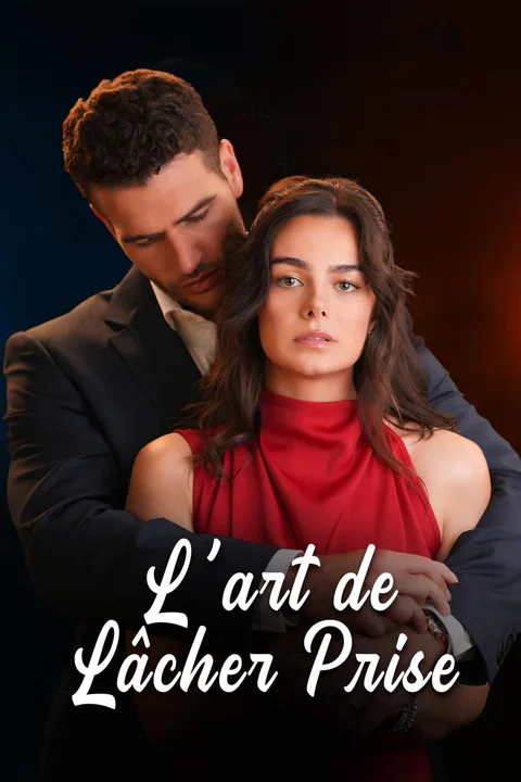 Affiche de L’art de Lâcher Prise