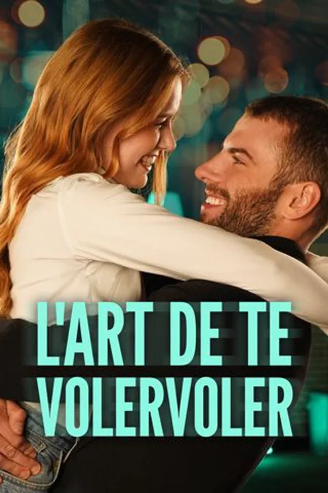 Affiche de L'art de te voler