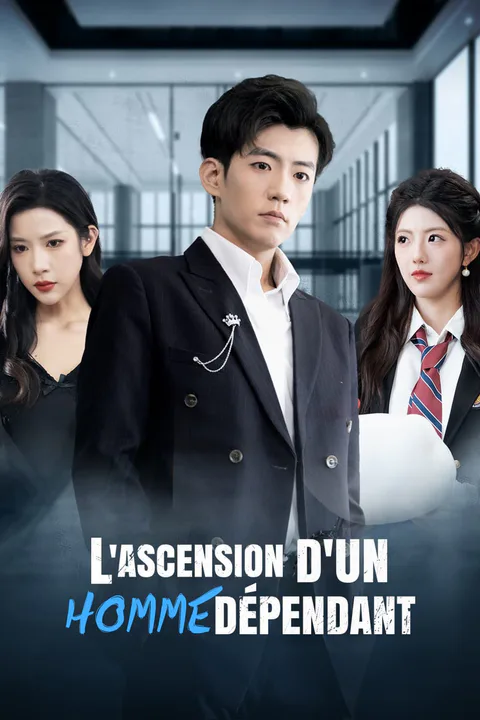 Affiche de L'ascension d'un Homme Dépendant