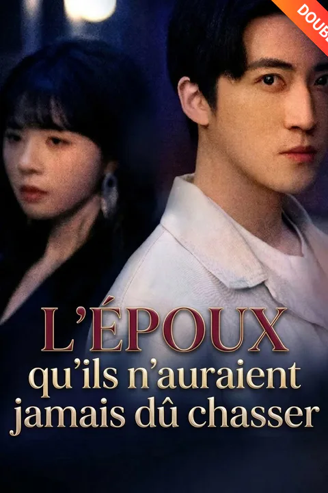 Affiche de L'époux qu'ils n'auraient jamais dû chasser (Doublé)