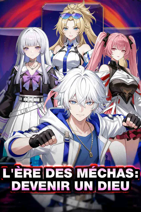 Affiche de L'ère des Méchas : Devenir un Dieu