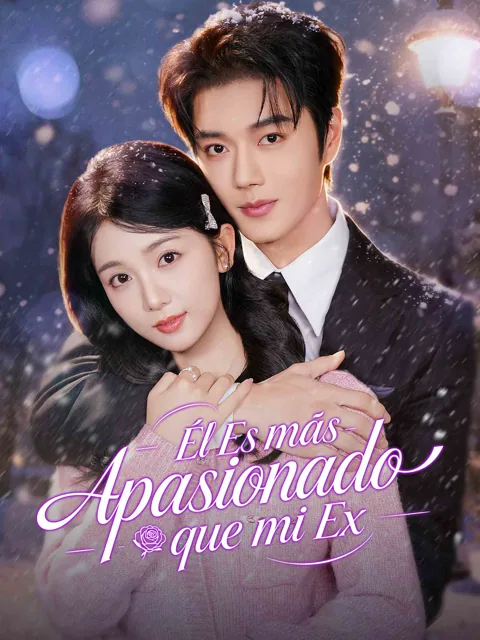 Póster de Él Es más Apasionado que mi Ex