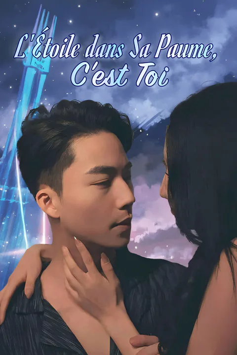 Affiche de L'Étoile dans Sa Paume, C'est Toi-1