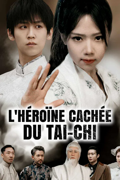 Affiche de L'héroïne cachée du tai-chi