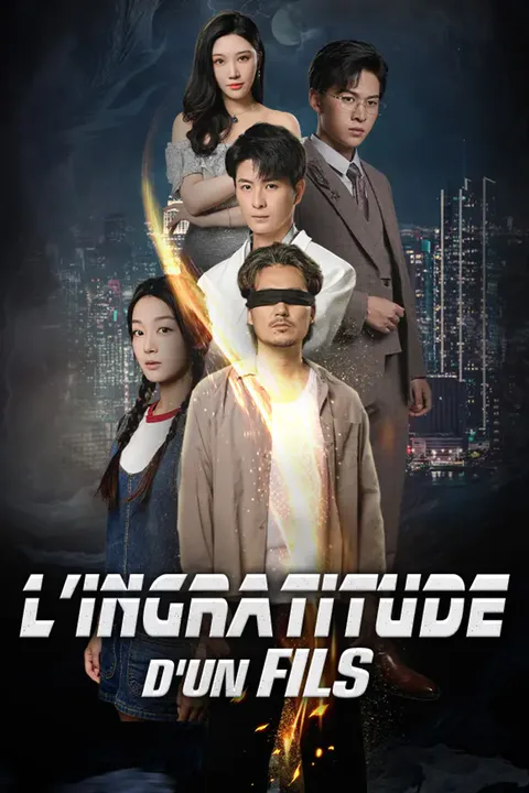 Affiche de L'Ingratitude d'un Fils