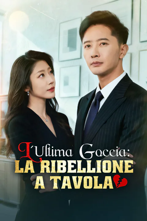 Locandina di L'Ultima Goccia: La Ribellione a Tavola