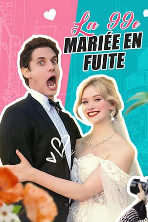 Affiche de La 99e mariée en fuite