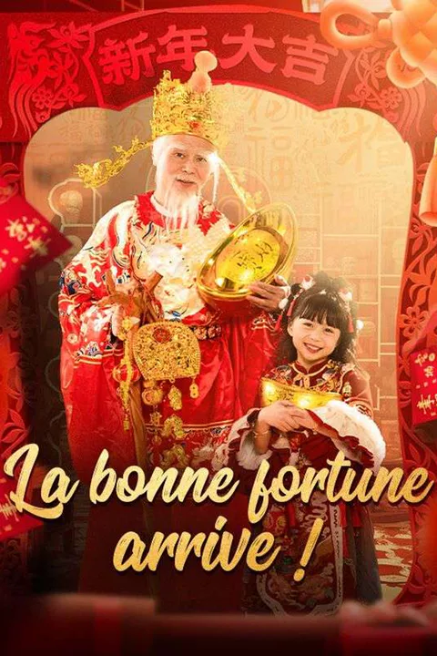Affiche de La bonne fortune arrive !
