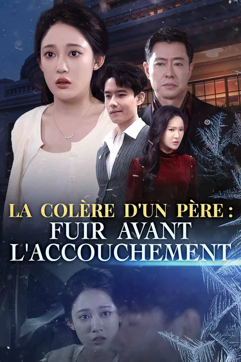 Affiche de La Colère d'un Père : Fuir Avant l'Accouchement