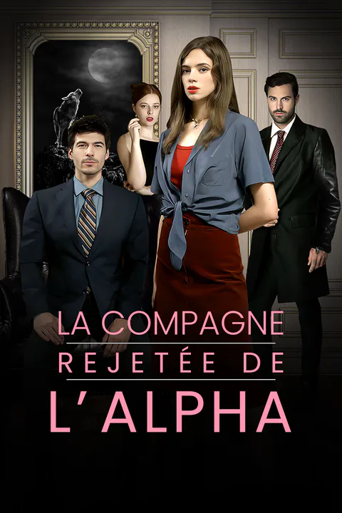 Affiche de La compagne rejetée de l’Alpha