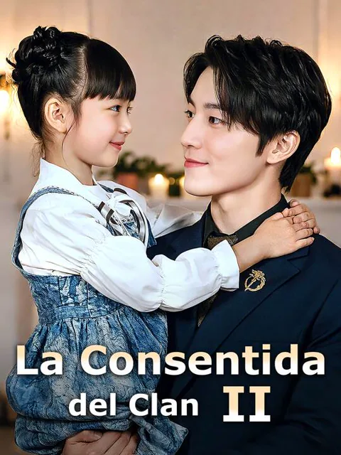 Póster de La Consentida del Clan Ⅱ