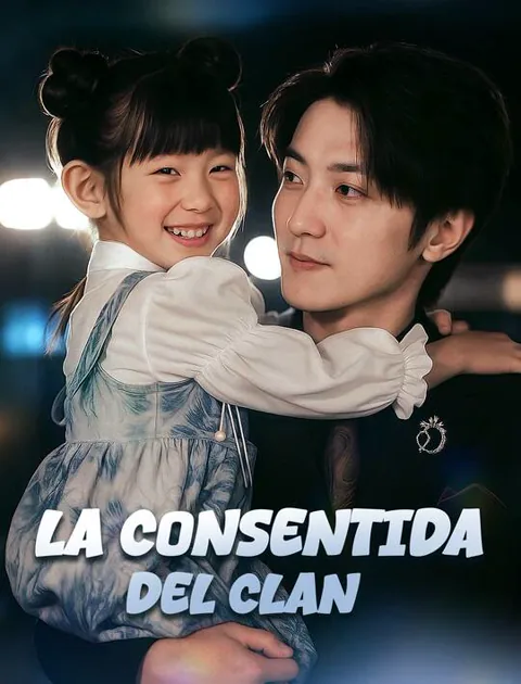 Póster de La Consentida del Clan