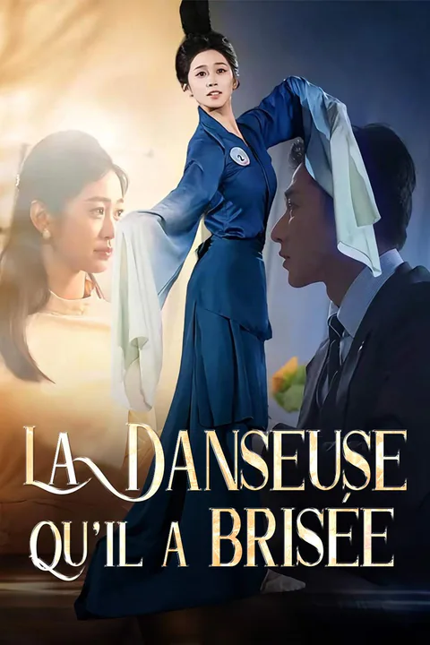 Affiche de La Danseuse qu'il a brisée