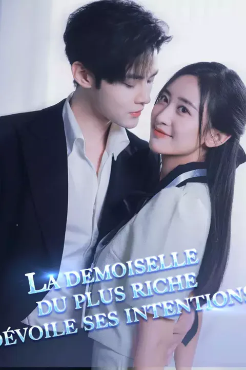 Affiche de La demoiselle du plus riche dévoile ses intentions