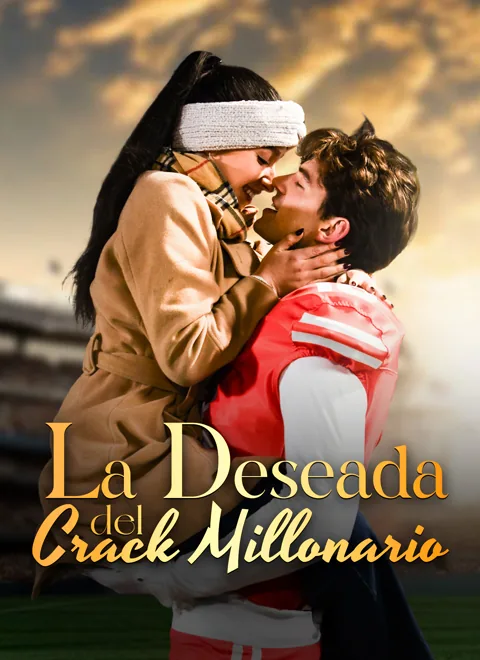 Póster de La Deseada del Crack Millonario
