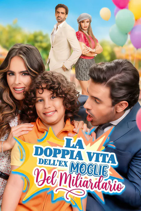 Locandina di La Doppia Vita Dell’Ex Moglie Del Miliardario