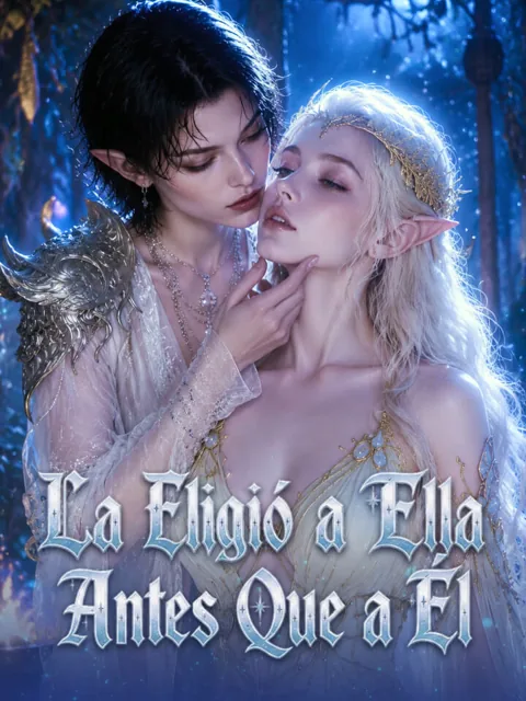 Póster de La Eligió a Ella Antes Que a Él