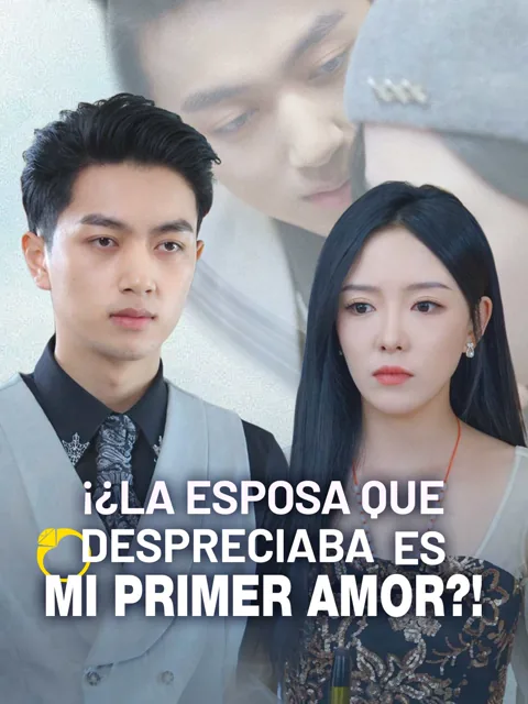 Póster de ¡¿La Esposa Que Despreciaba Es Mi Primer Amor?!