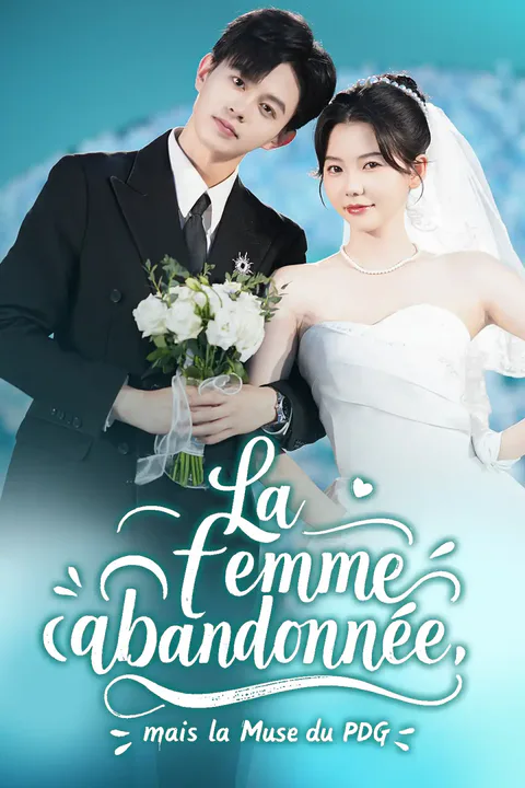 Affiche de La femme abandonnée, mais la Muse du PDG