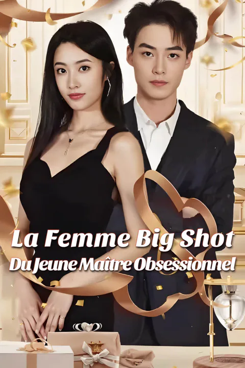 Affiche de La Femme Big Shot du Jeune Maître Obsessionnel-1