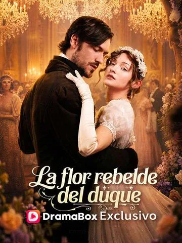 Póster de La flor rebelde del duque